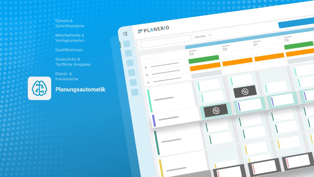 Intelligente Personaleinsatzplanung mit Planerio